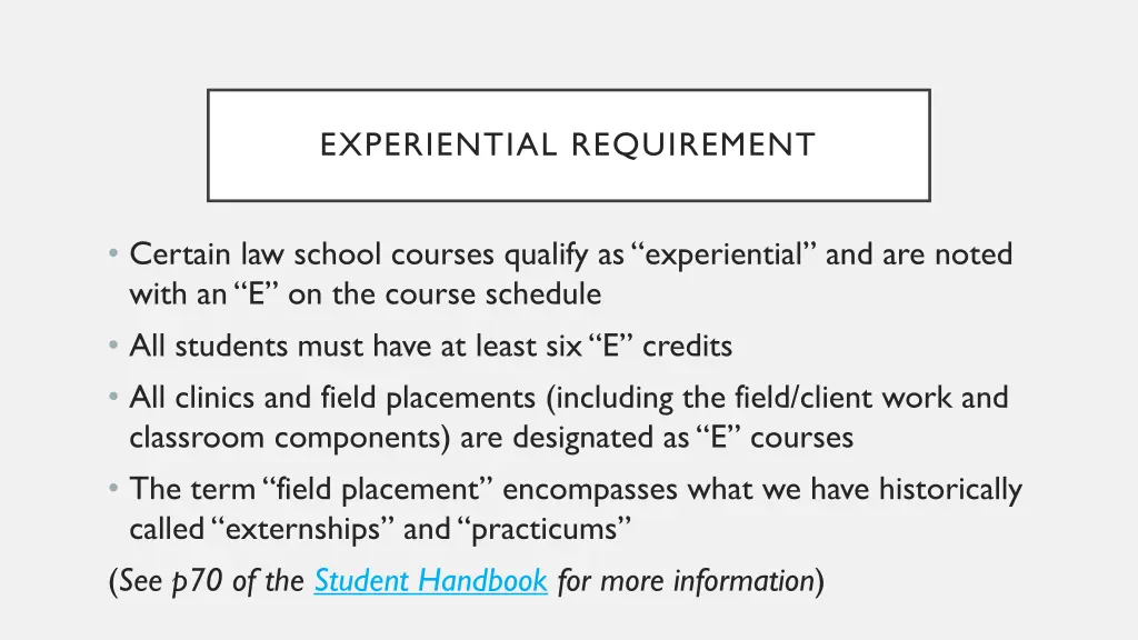 experiential requirement