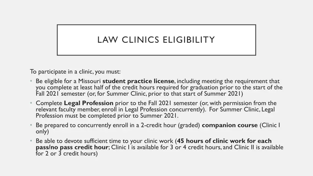 law clinics eligibility