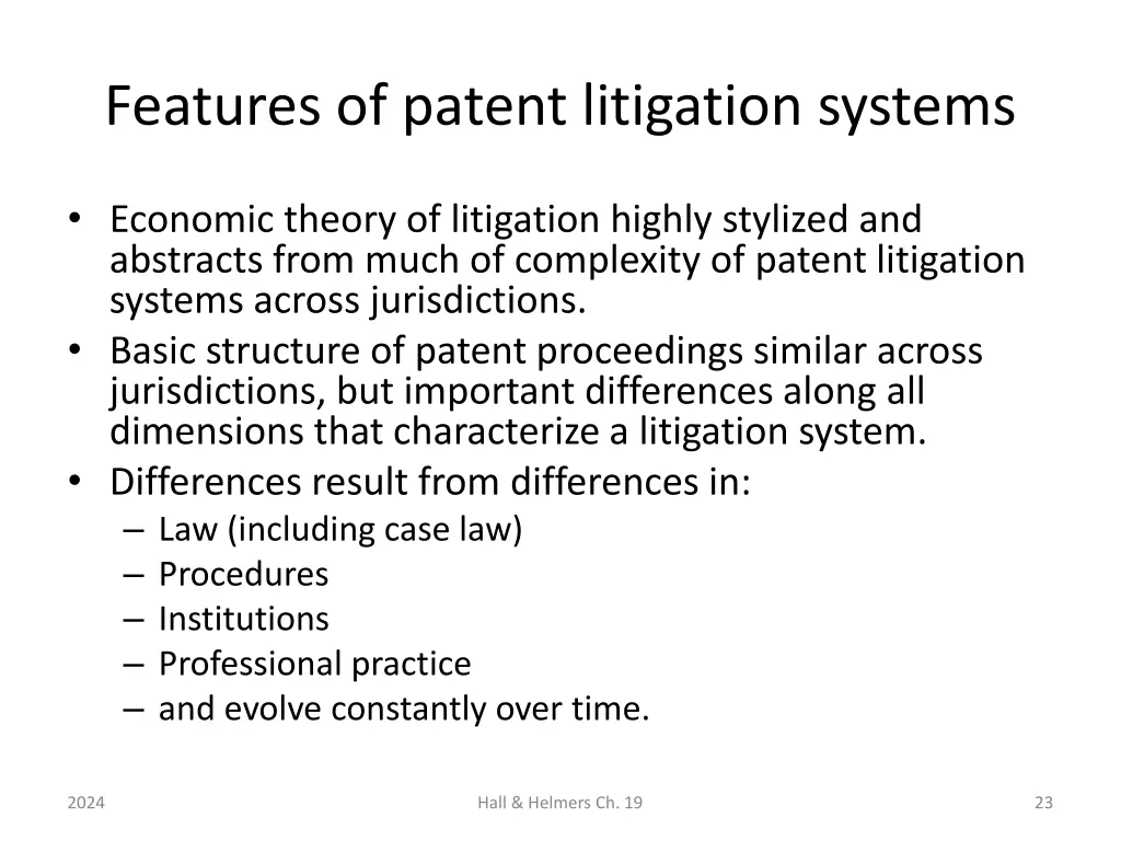 features of patent litigation systems