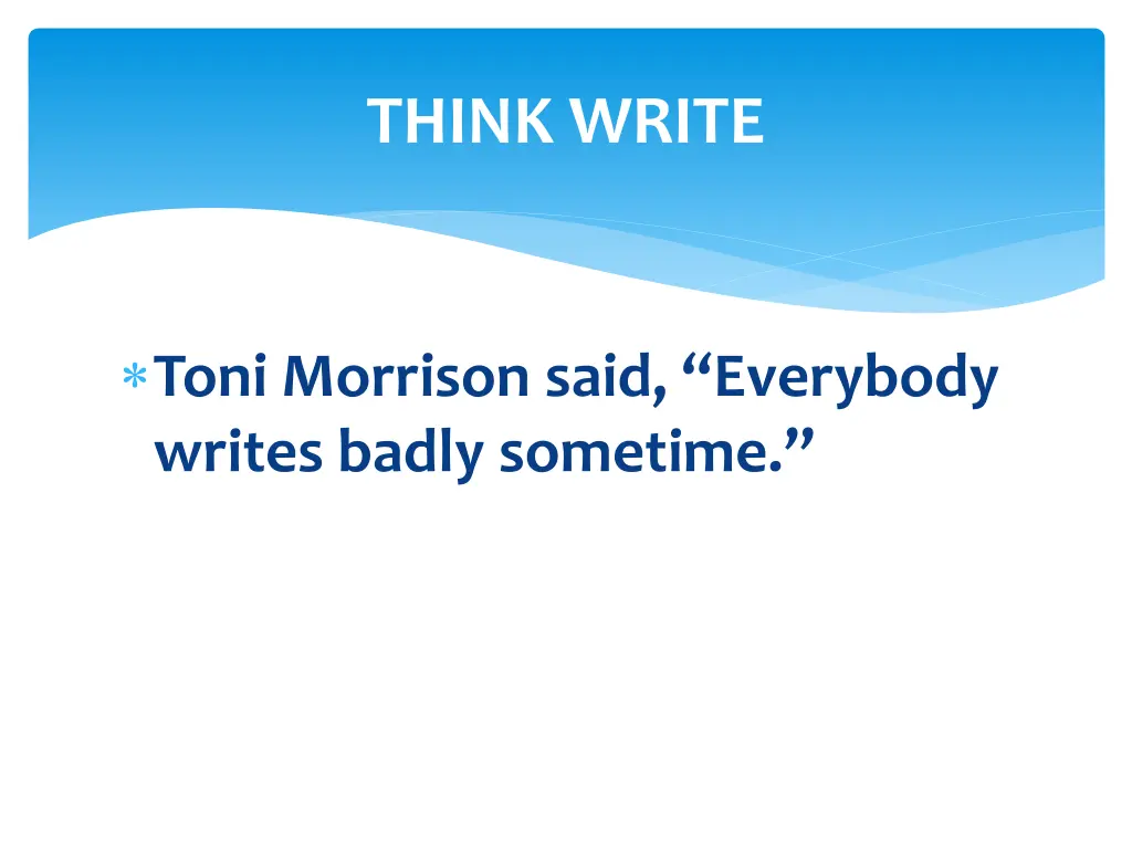think write 1
