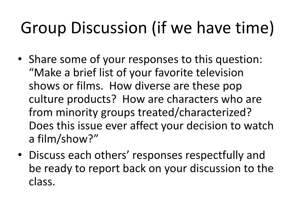 group discussion if we have time
