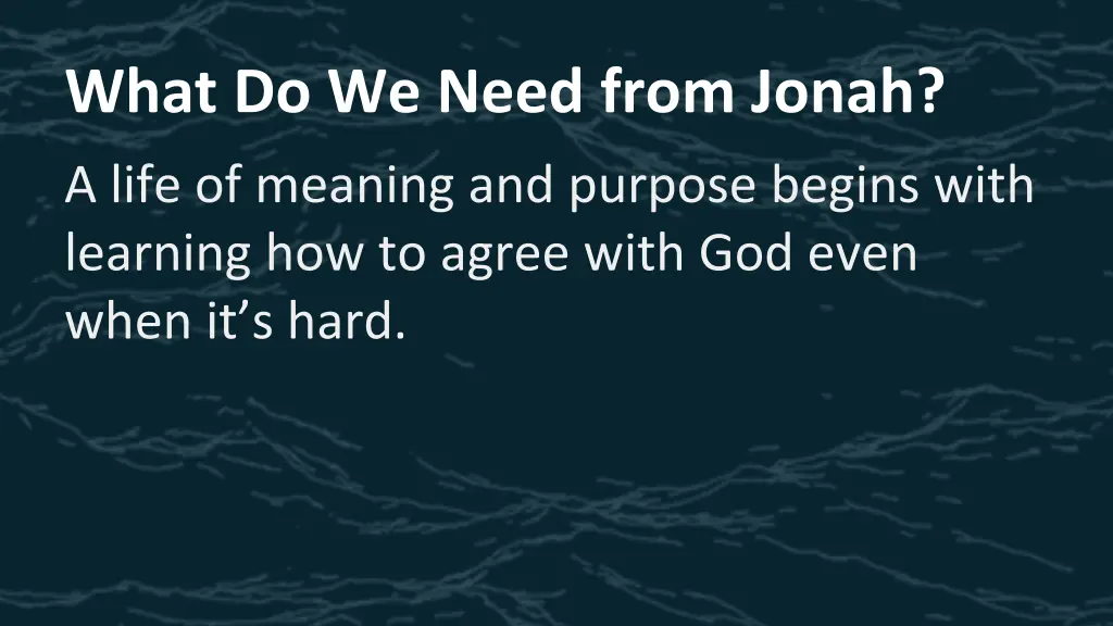 what do we need from jonah 2