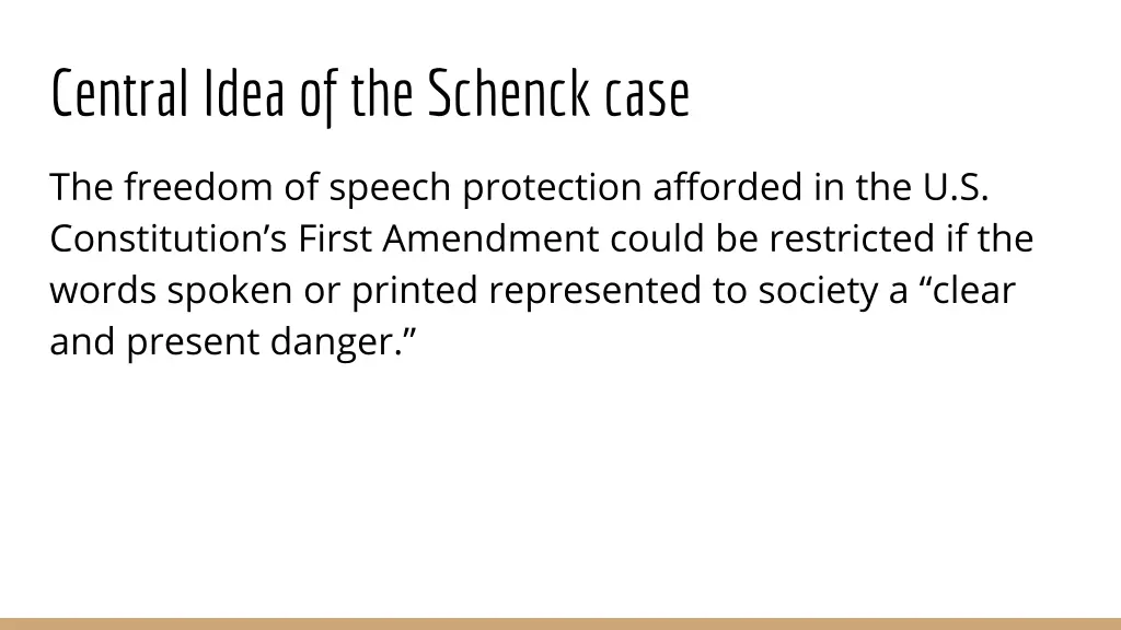 central idea of the schenck case