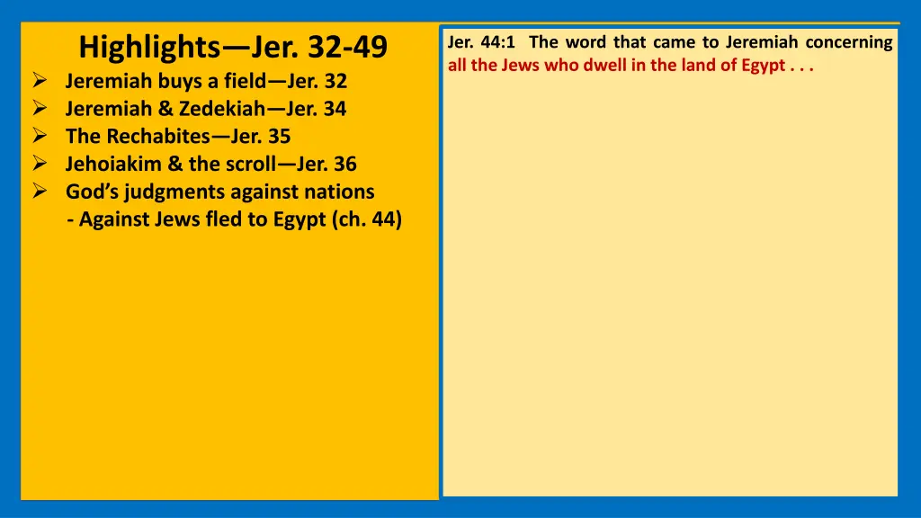 highlights jer 32 49 jeremiah buys a field 16