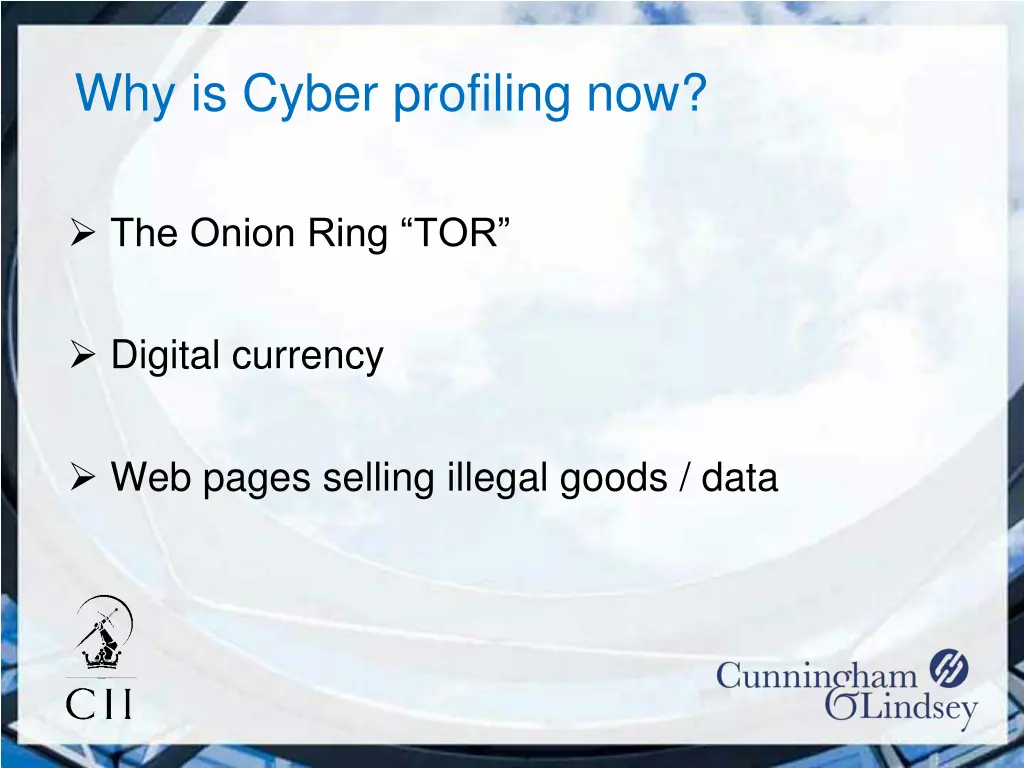 why is cyber profiling now