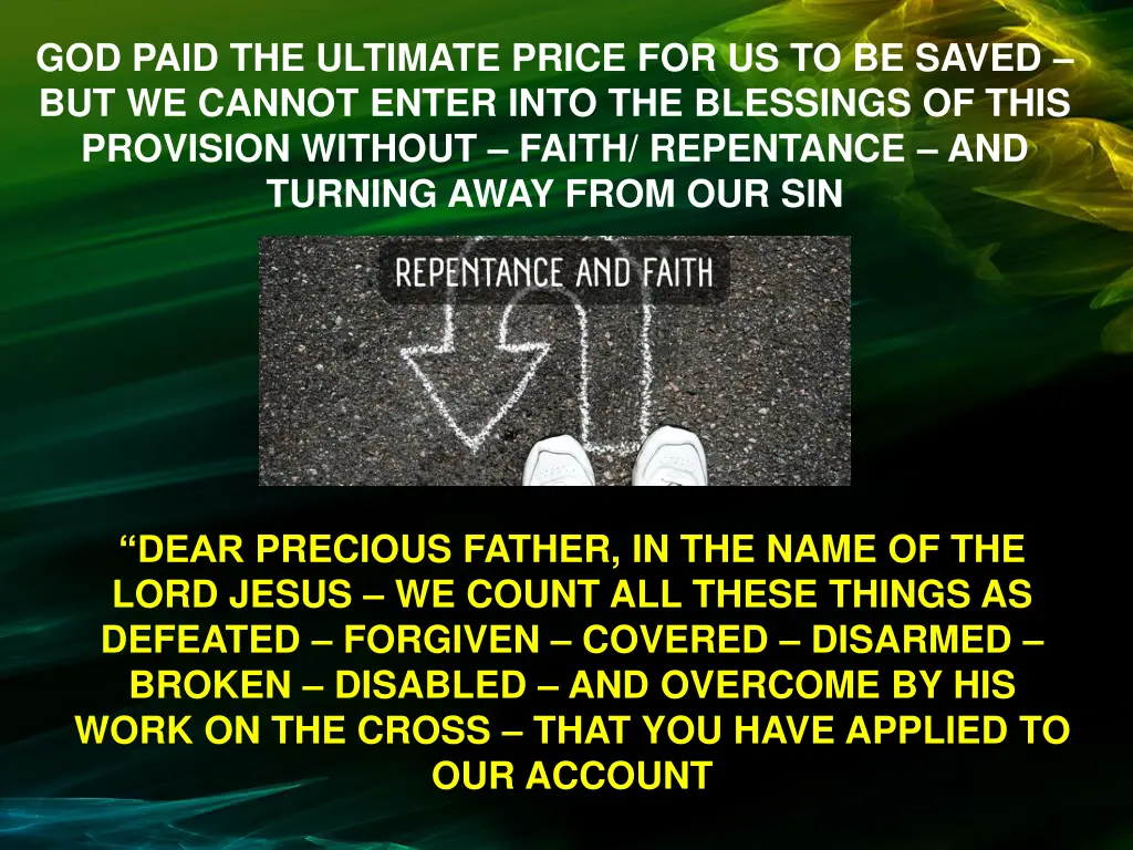 god paid the ultimate price for us to be saved