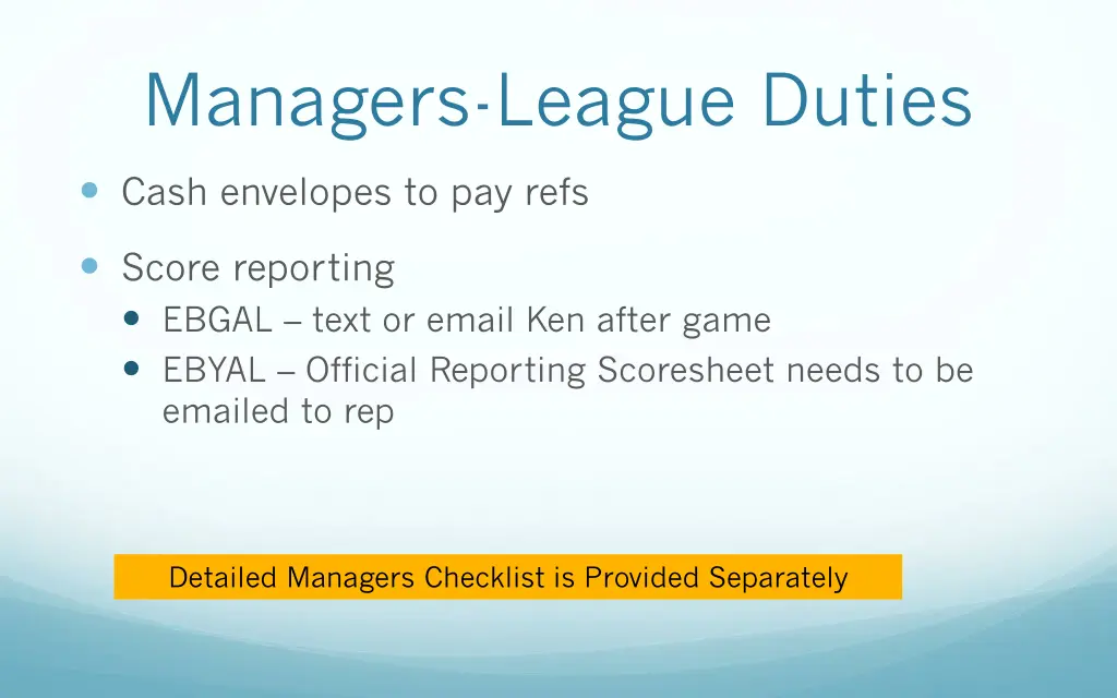managers league duties