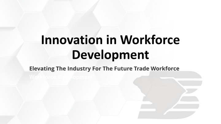 innovation in workforce development elevating