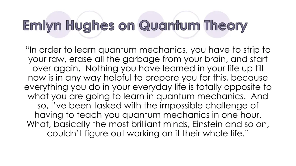 emlyn hughes on quantum theory 1