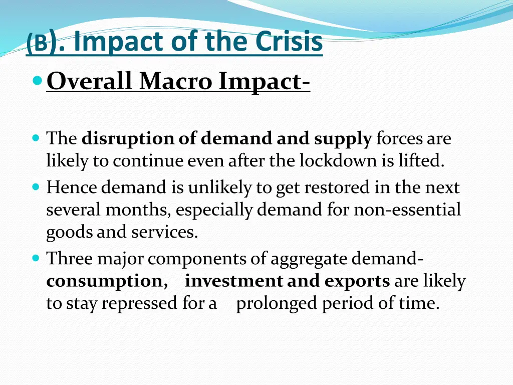 b impact of the crisis overall macro impact