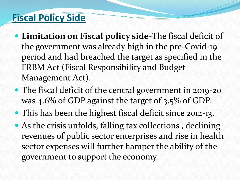fiscal policy side