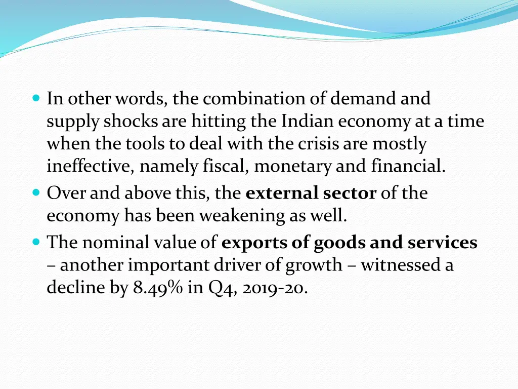 in other words the combination of demand