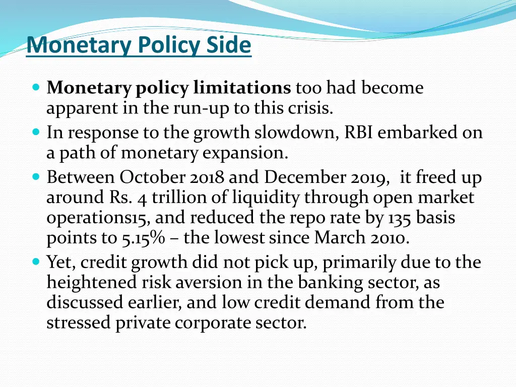 monetary policy side