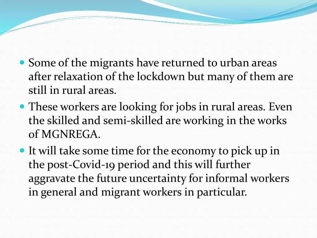 some of the migrants have returned to urban areas