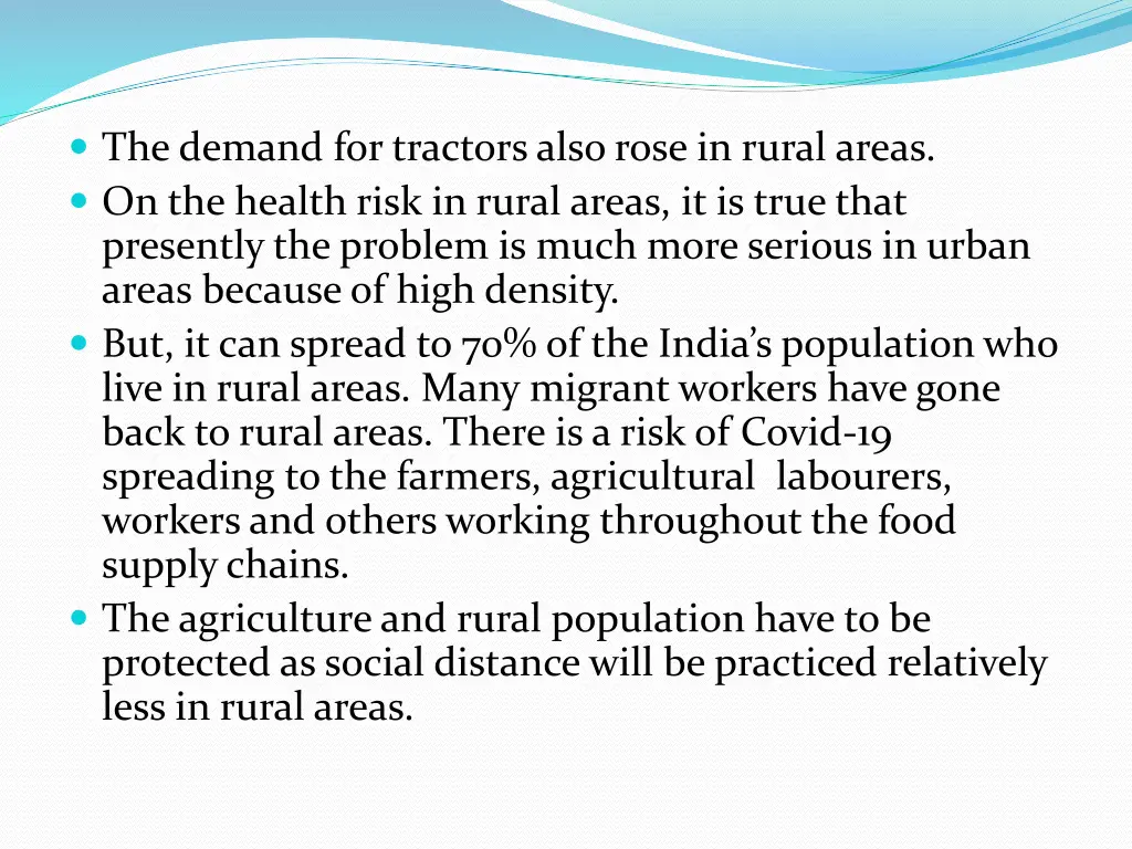 the demand for tractors also rose in rural areas