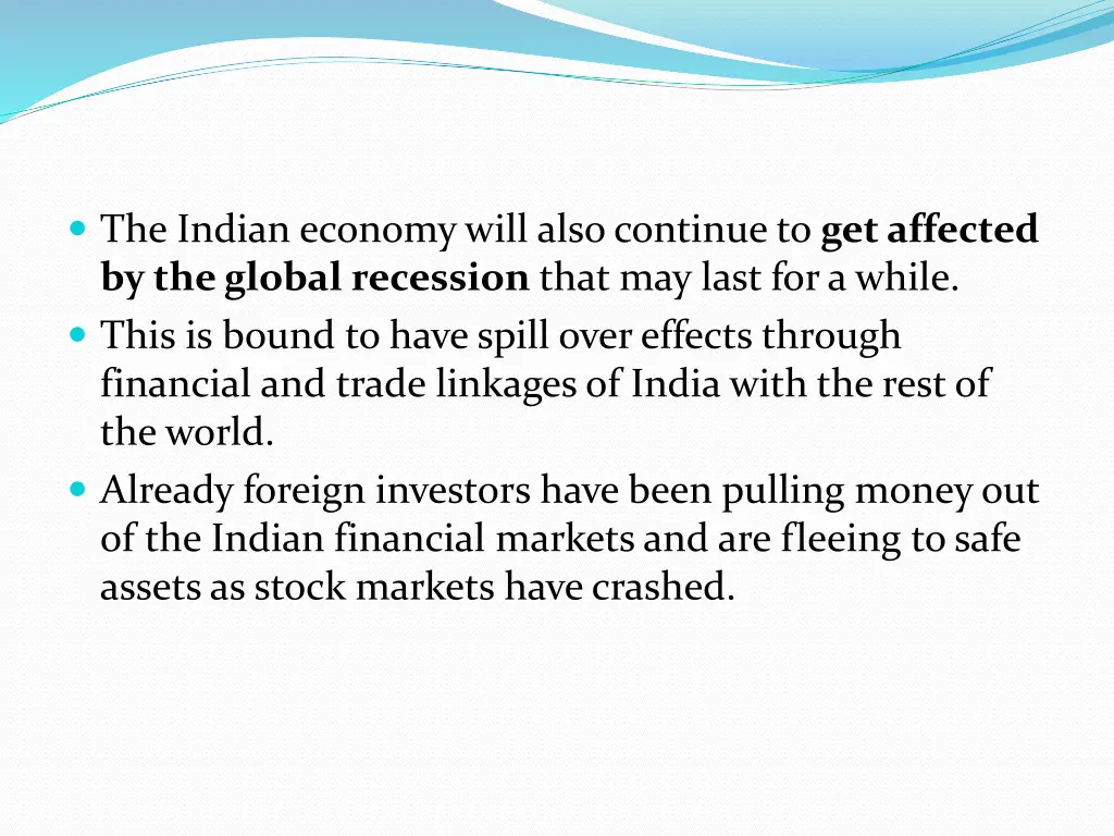 the indian economy will also continue