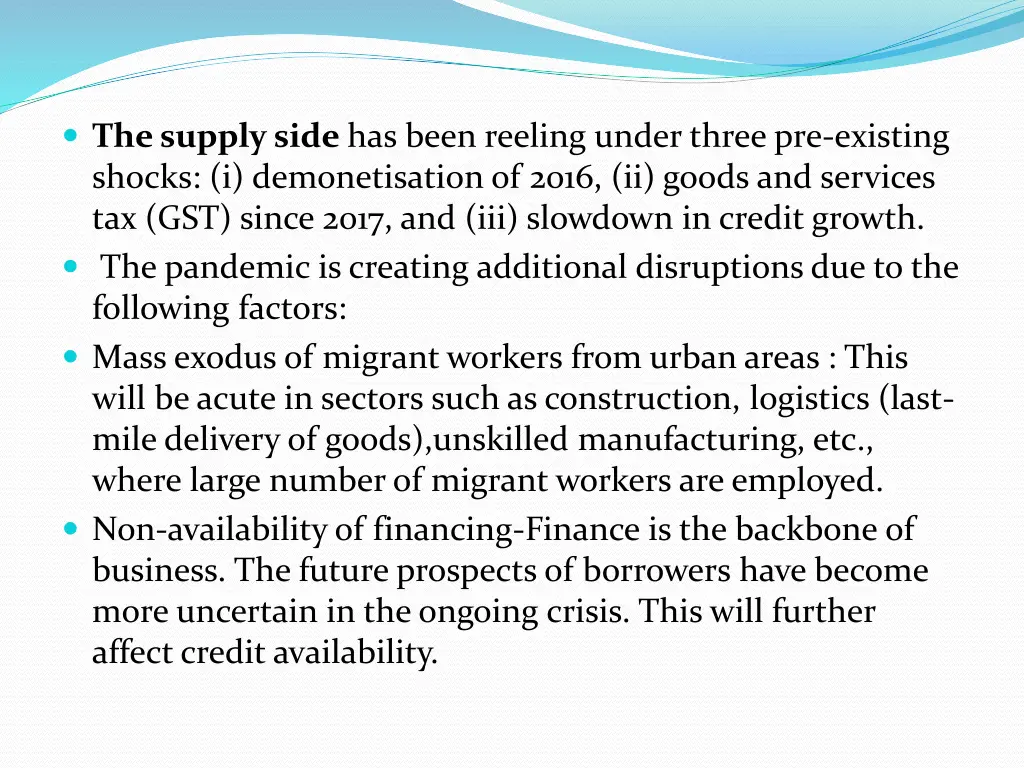 the supply side has been reeling under three