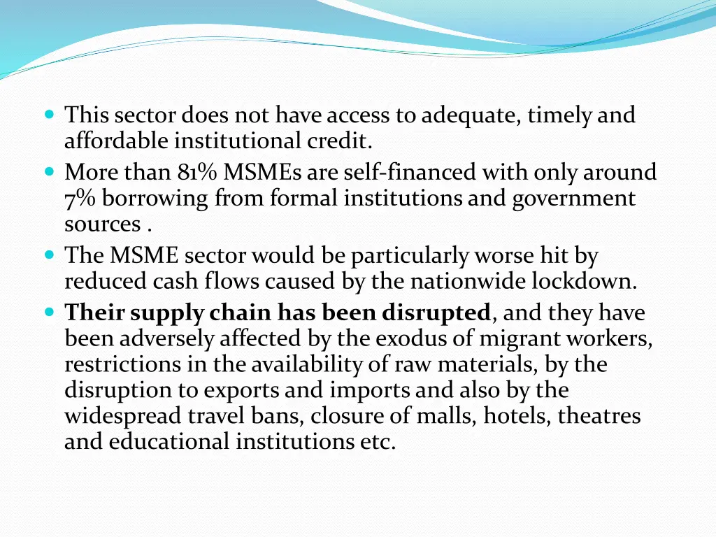 this sector does not have access to adequate