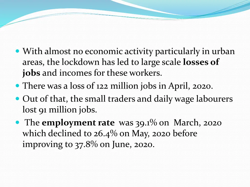 with almost no economic activity particularly