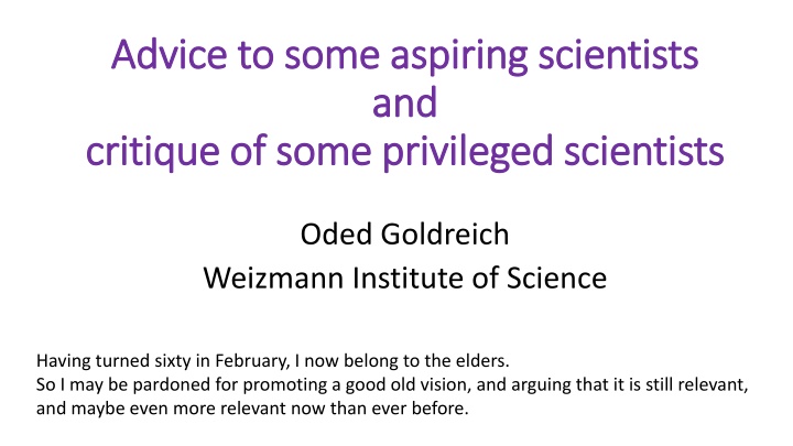 advice advice to some aspiring scientists to some