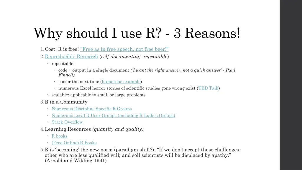 why should i use r 3 reasons