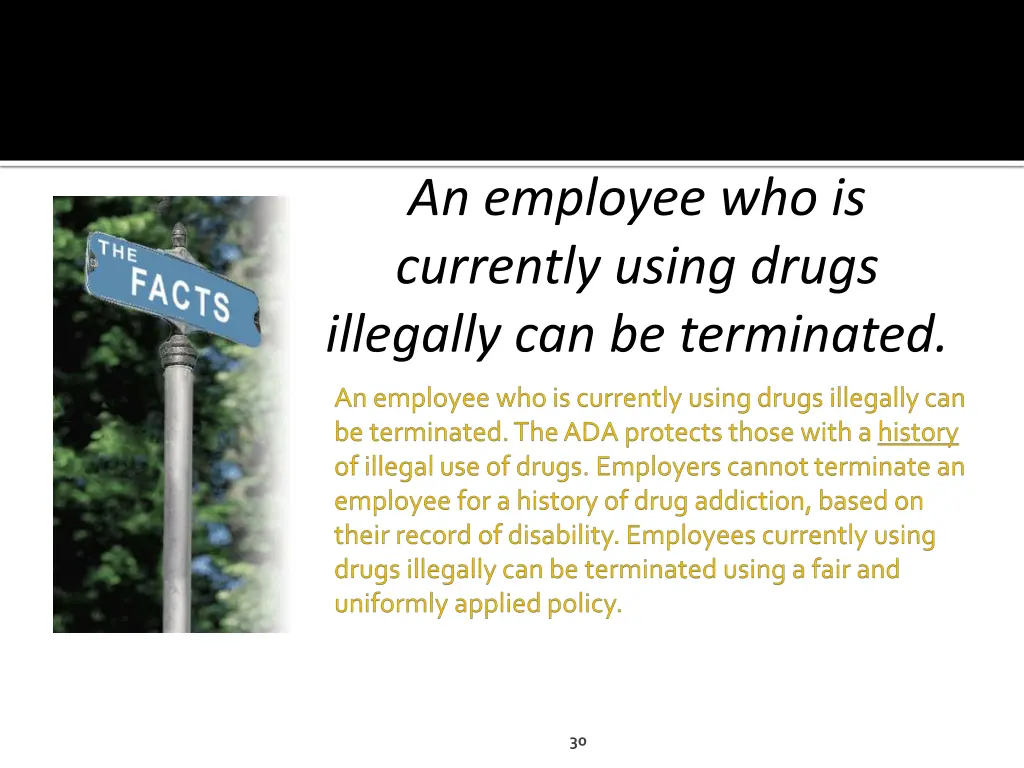 an employee who is currently using drugs 1