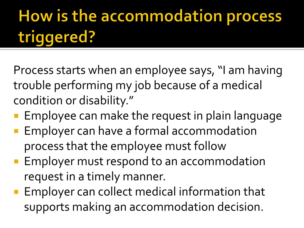 process starts when an employee says i am having