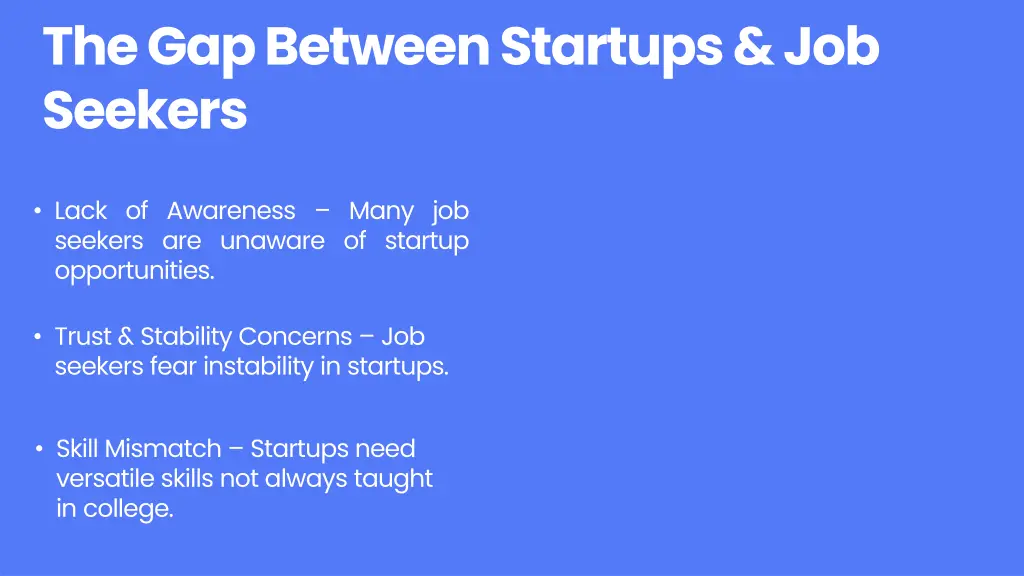 the gap between startups job seekers