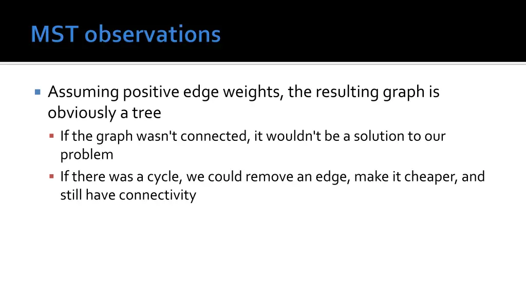 assuming positive edge weights the resulting