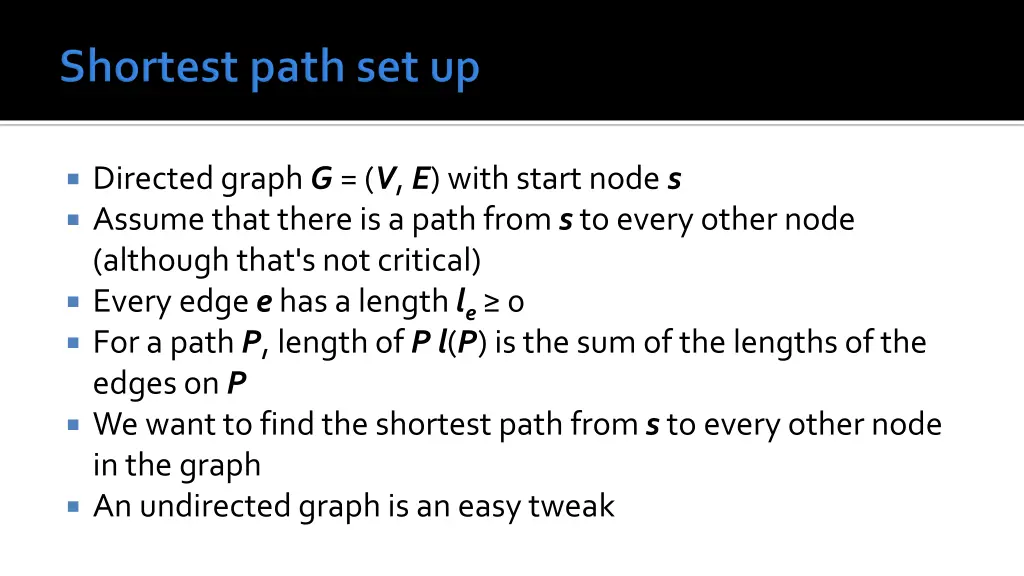 directed graph g v e with start node s assume