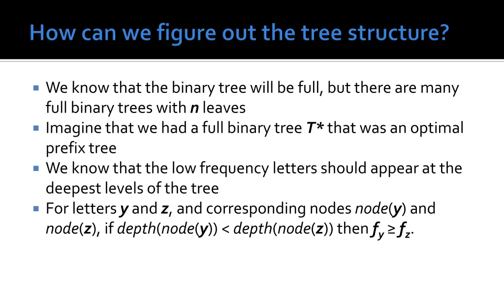we know that the binary tree will be full