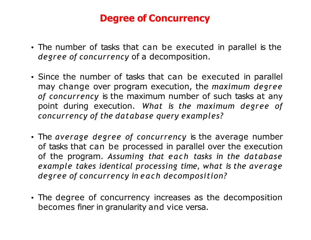 degree of concurrency