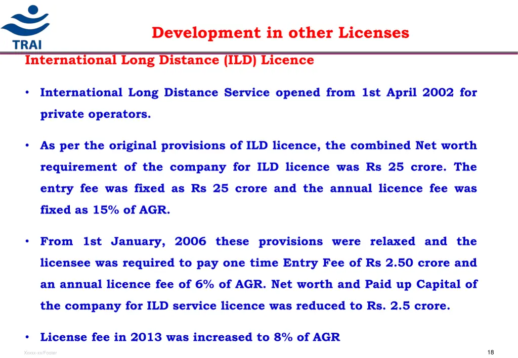development in other licenses 2