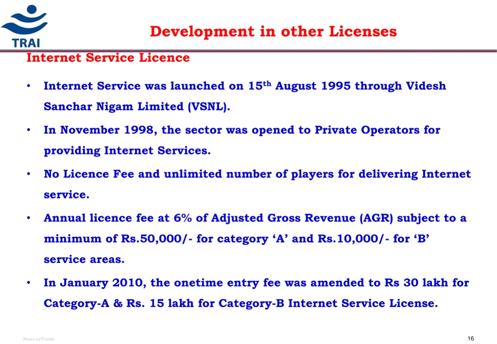 development in other licenses