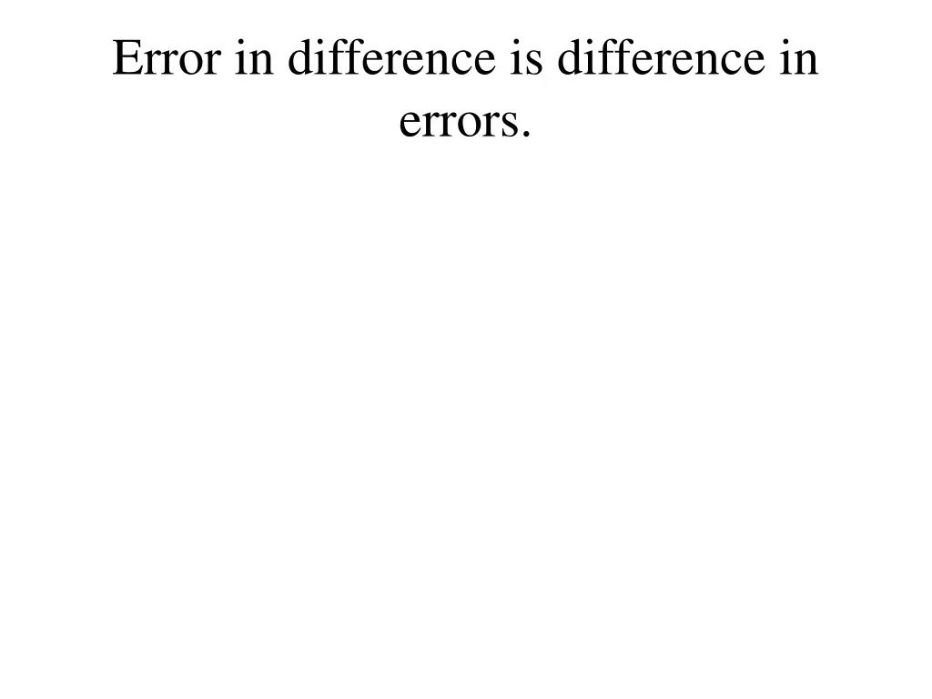 error in difference is difference in errors