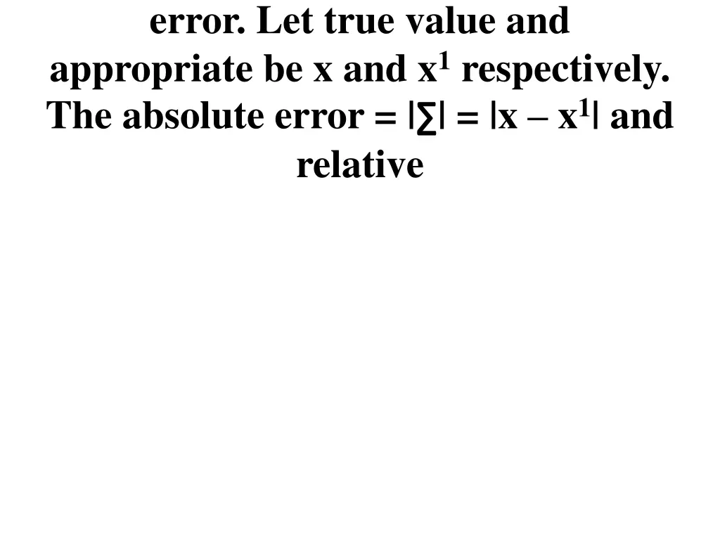 error let true value and appropriate