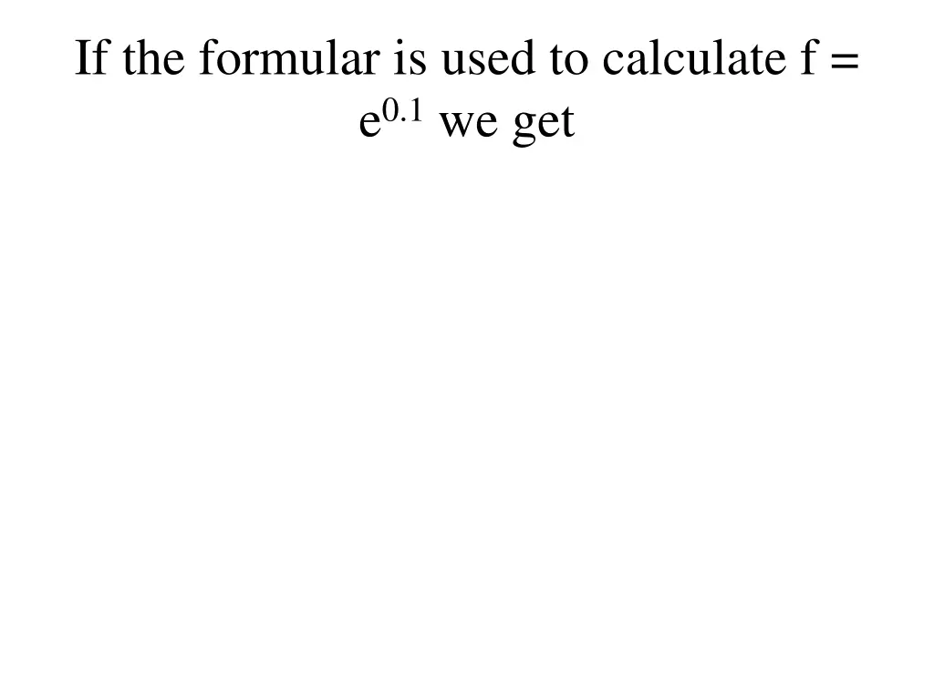 if the formular is used to calculate