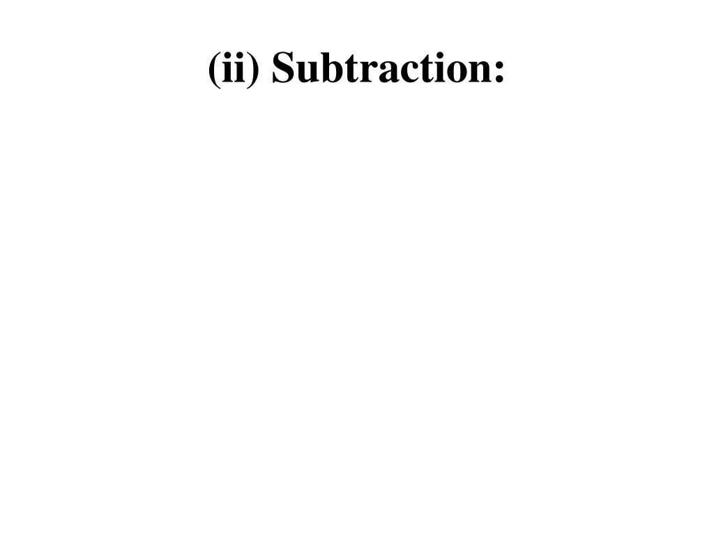 ii subtraction