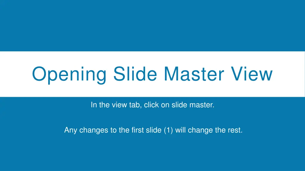 opening slide master view
