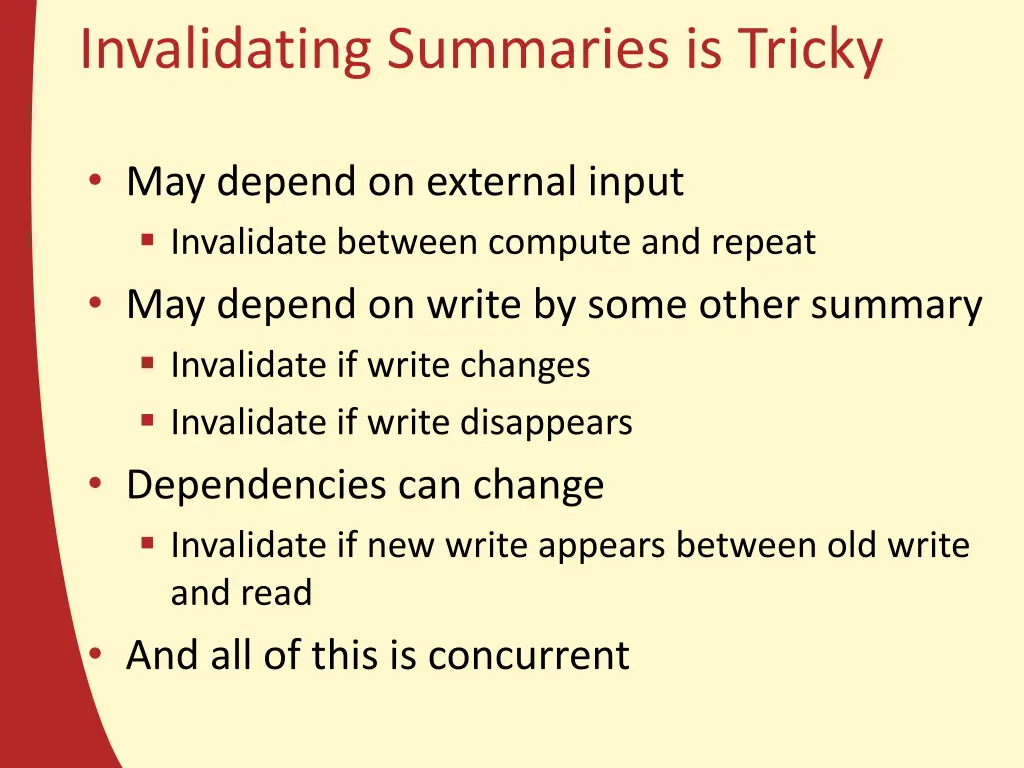 invalidating summaries is tricky