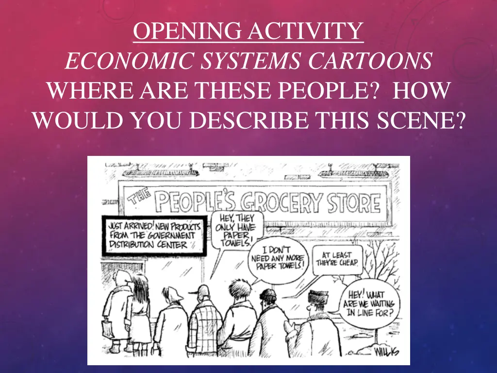 opening activity economic systems cartoons where 1