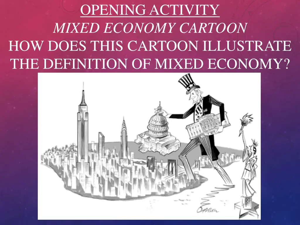 opening activity mixed economy cartoon how does