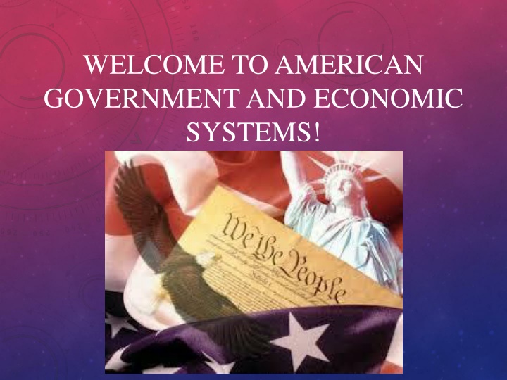 welcome to american government and economic