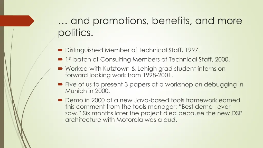 and promotions benefits and more politics