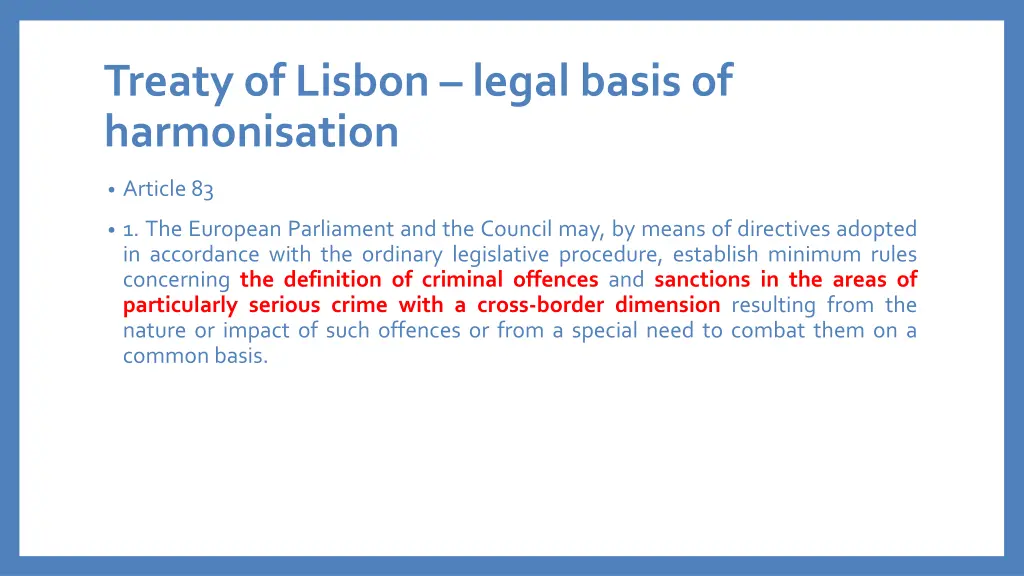 treaty of lisbon legal basis of harmonisation 1