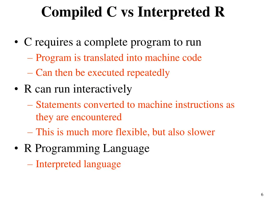 compiled c vs interpreted r