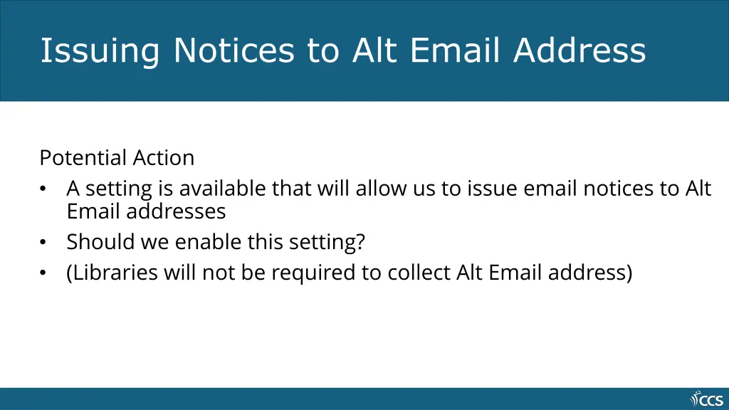 issuing notices to alt email address 3