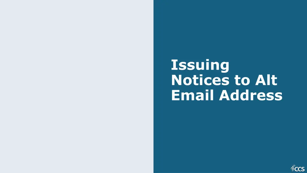 issuing notices to alt email address
