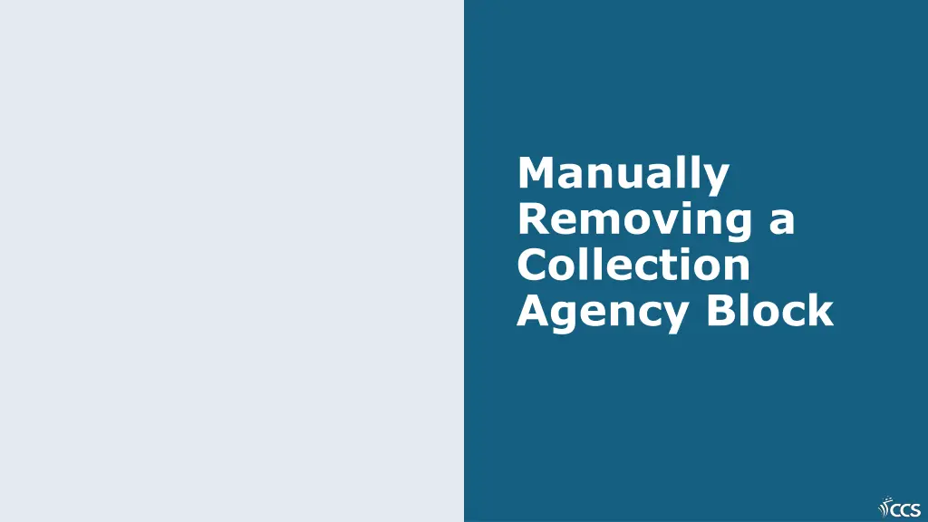 manually removing a collection agency block