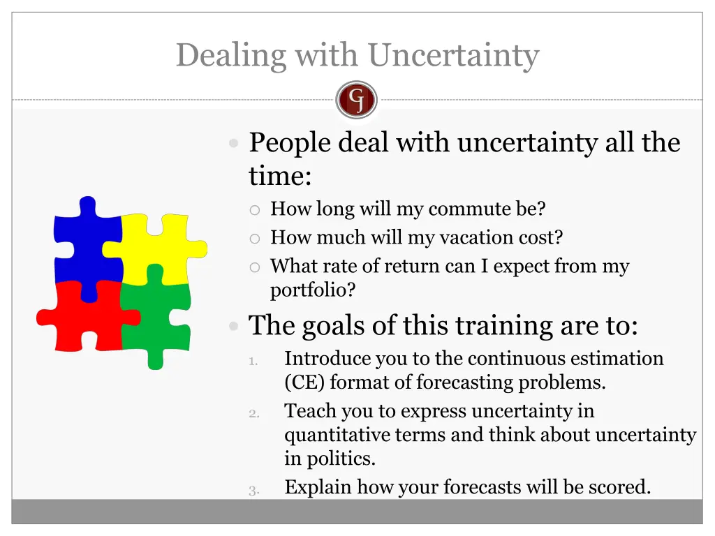 dealing with uncertainty